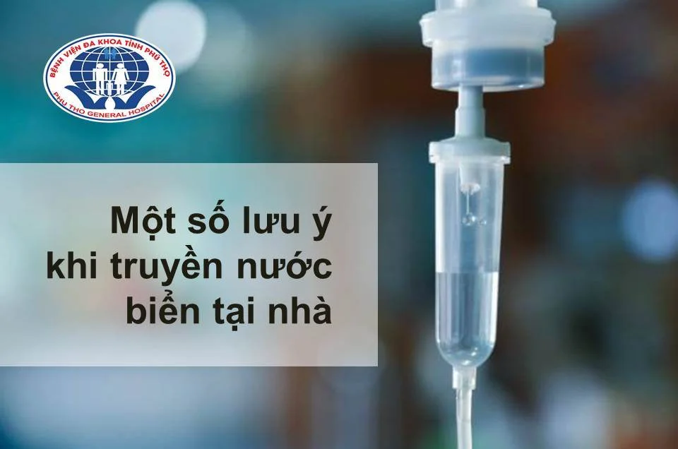 1 số lưu ý khi truyền nước biển tại nhà